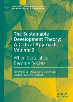 The Sustainable Development Theory: A Critical Approach, Volume 2 (eBook, PDF) - Pohoaţă, Ion; Diaconaşu, Delia Elena; Crupenschi, Vladimir Mihai