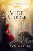 Vide À Perdre (eBook, ePUB)