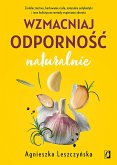 Wzmacniaj odpornosc naturalnie (eBook, ePUB)