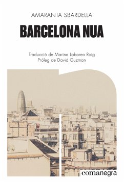 Barcelona nua (eBook, ePUB) - Sbardella, Amaranta