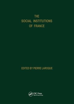 Social Institutions Of France (eBook, PDF) - Laroque, Pierre; Evans, Patricia; Evans, Roy; Laroque, P.