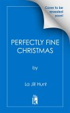 Perfectly Fine Christmas (eBook, ePUB)