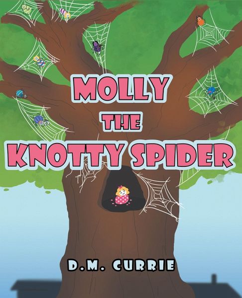 Molly the Knotty Spider (eBook, ePUB) Molly the Knotty Spider (eBook, ePUB)