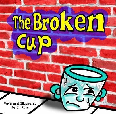The Broken Cup (eBook, ePUB)