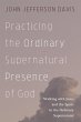 Practicing the Ordinary Supernatural... - Bild 1