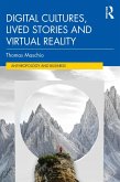 Digital Cultures, Lived Stories and Virtual Reality (eBook, ePUB)