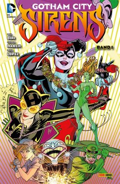 Gotham City Sirens - Bd. 1 (eBook, ePUB) - Dini Paul Gotham City Sirens - Bd. 1 (eBook, ePUB) - Dini Paul