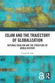 Islam and the Trajectory of Globalization (eBook, PDF)