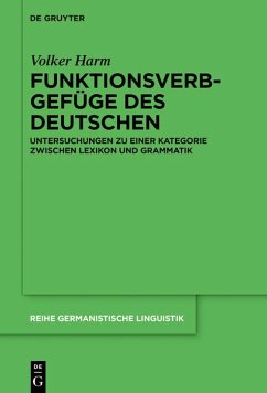 Funktionsverbgefüge des Deutschen (eBook, PDF) - Harm, Volker