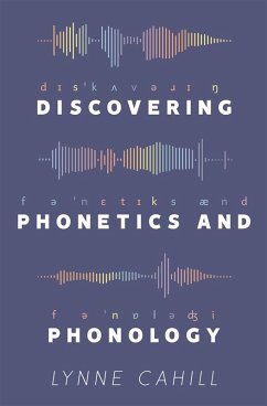 Discovering Phonetics and Phonology (eBook, ePUB) - Cahill, Lynne