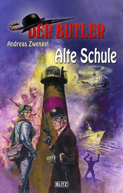 Der Butler 12: Alte Schule (eBook, ePUB) - Zwengel, Andreas