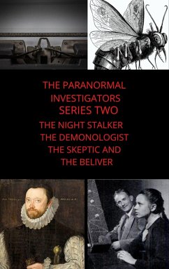 Paranormal Investigators Series Two The Night Stalker The Demonologist The Skeptic and The Believer (eBook, ePUB) - Cannon, Rodney; Hardy, Leo