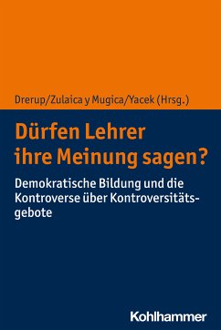 Dürfen Lehrer ihre Meinung sagen? (eBook, PDF)