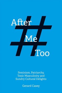 After #MeToo (eBook, ePUB) - Casey, Gerard