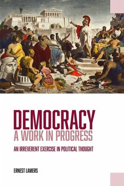 Democracy - A Work in Progress (eBook, ePUB) - Lamers, Ernest