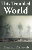 This Troubled World (eBook, ePUB)