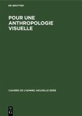 Pour une anthropologie visuelle (eBook, PDF)
