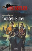 Der Butler 11: Tod dem Butler (eBook, ePUB)