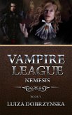 Vampire League - Book V - Nemesis (eBook, ePUB)