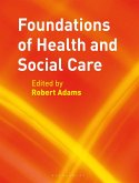 Foundations of Health and Social Care (eBook, ePUB)