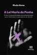 A Lei Maria da Penha (eBook, ePUB) - Bild 1