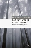 Key Concepts in Crime Fiction (eBook, ePUB)