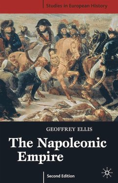 The Napoleonic Empire (eBook, ePUB) - Ellis, Geoffrey