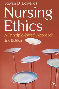Nursing Ethics (eBook, ePUB) - Edwards, Steven