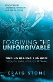 Forgiving the Unforgivable (eBook, ePUB)
