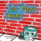 La Taza Rota (eBook, ePUB)