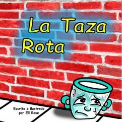 La Taza Rota (eBook, ePUB) - Rose, Eli