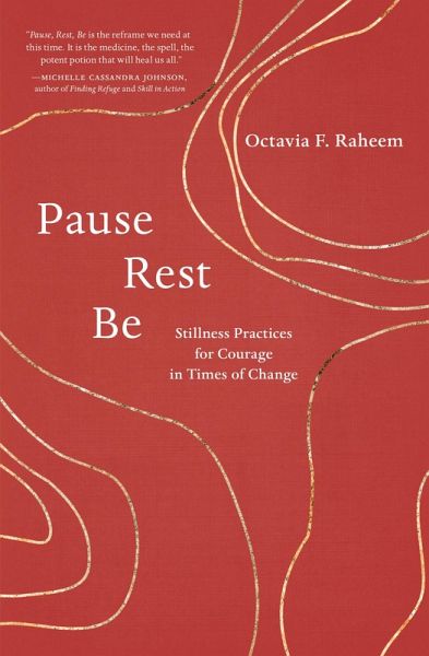 Pause, Rest, Be (eBook, ePUB) Pause, Rest, Be (eBook, ePUB)