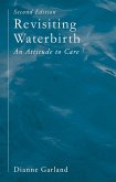 Revisiting Waterbirth (eBook, ePUB)