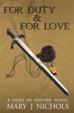 For Duty & For Love (eBook, ePUB)