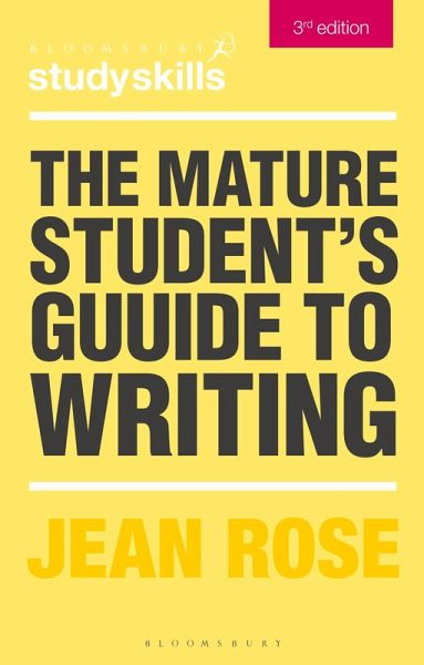 The Mature Student's Guide to Writing (eBook, PDF) The Mature Student's Guide to Writing (eBook, PDF)