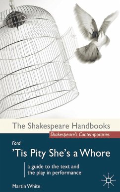 Ford: 'Tis Pity She's a Whore (eBook, ePUB) - White, Martin