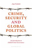 Crime, Security and Global Politics (eBook, PDF)