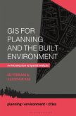 GIS for Planning and the Built Environment (eBook, ePUB)