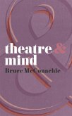 Theatre and Mind (eBook, ePUB)