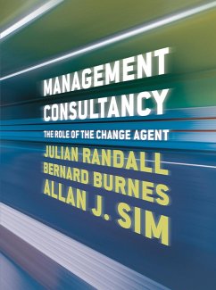 Management Consultancy (eBook, PDF) - Randall, Julian; Burnes, Bernard; Sim, Allan J.