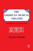 American Musical Theatre (eBook, PDF) American Musical Theatre (eBook, PDF)