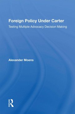 Foreign Policy Under Carter (eBook, ePUB) - Moens, Alexander