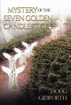 Mystery of the Seven Golden Candlesticks (eBook, ePUB) - Gilworth, Doug