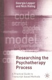 Researching the Psychotherapy Process (eBook, ePUB)