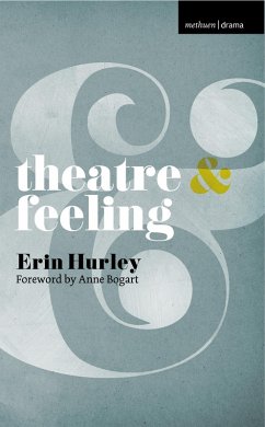 Theatre and Feeling (eBook, PDF) - Bogart, Anne; Hurley, Erin