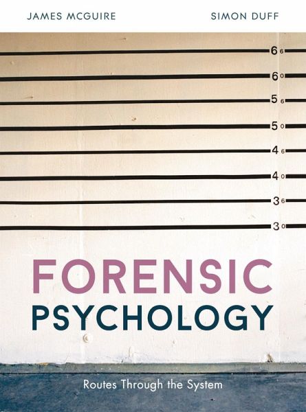 Forensic Psychology (eBook, ePUB) Forensic Psychology (eBook, ePUB)