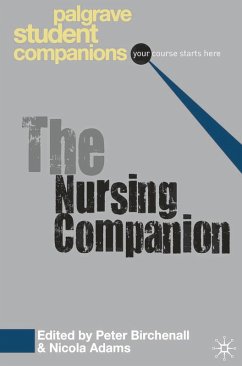 The Nursing Companion (eBook, ePUB) - Birchenall, Peter; Adams, Nicola