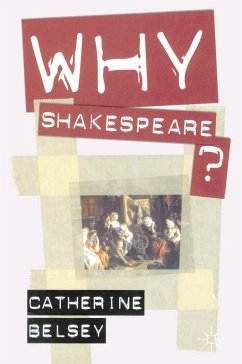 Why Shakespeare? (eBook, ePUB) - Belsey, Catherine