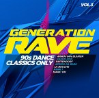 Generation Rave Vol.3-90s Dance Classics Only