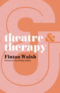 Cover Theatre and Therapy (eBook, ePUB)